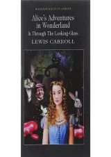 کتاب Alices Adventures in Wonderland and Through The Looking Glass
