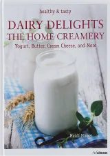 کتاب Dairy Delights The Home Creamery