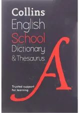 Collins English School Dictionary and Thesaurus
