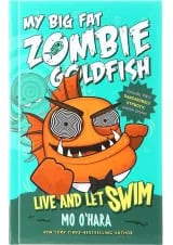 کتاب Live and Let Swim My Big Fat Zombie Goldfish
