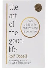 The Art of the Good Life