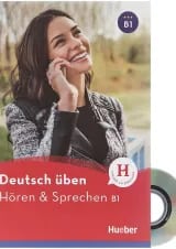 Deutsch uben B1 Horen und Sprechen Neu