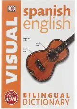 DK Spanish-English Bilingual Visual Dictionary