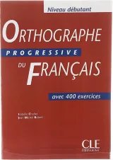 Orthographe progressive du francais debutant