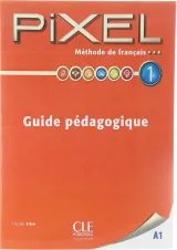 Pixel 1 Guide pedagogique