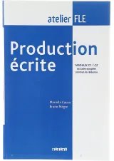 Production ecrite atelier FLE C1/C2