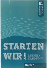 Starten Wir B1 Lehrerhandbuch