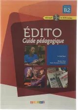 Edito B2 3e Edition Guide pedagogique