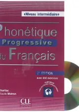 Phonetique Progressive du francais intermediaire 2e Edition