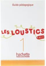 Les Loustics 1 Guide pedagogique