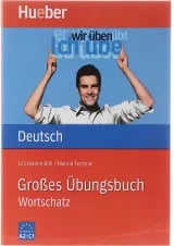 Grosses Ubungsbuch Wortschatz A2-C1
