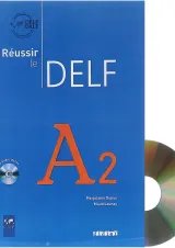 Reussir le DELF A2