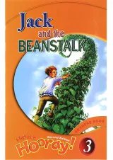 Jack and the Beanstalk Hip Hip Hooray Readers Second Edition Level 3