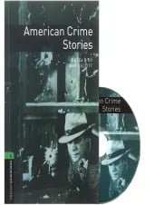 American Crime Stories Oxford Bookworms Stage 6