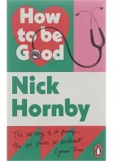 کتاب How To Be Good