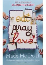 کتاب Eat Pray Love Made Me Do It