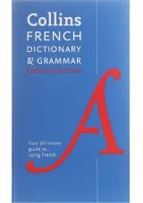 Collins French Dictionary and Grammar Essential Edition