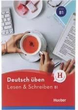 Deutsch uben B1 Lesen und Schreiben Neu