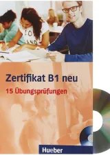 Zertifikat B1 Neu 15 Ubungsprufungen
