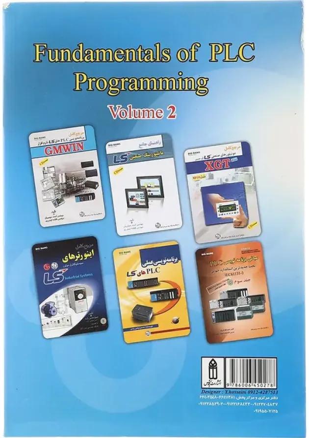 کتاب مبانی برنامه نویسی PLC تحت جدیدترین استاندارد جهانی IEC61131-3 جلد 2 کتاب مبانی برنامه نویسی PLC تحت جدیدترین استاندارد جهانی IEC61131-3 جلد 2