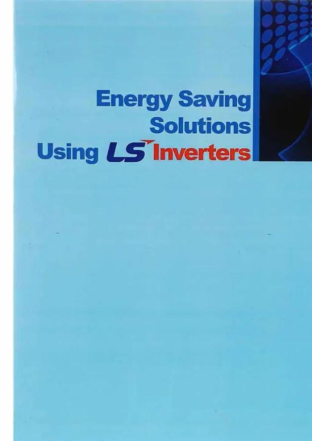 کتاب راهکارهای صرفه جویی در مصرف انرژی با اینورترهای LS کتاب راهکارهای صرفه جویی در مصرف انرژی با اینورترهای LS