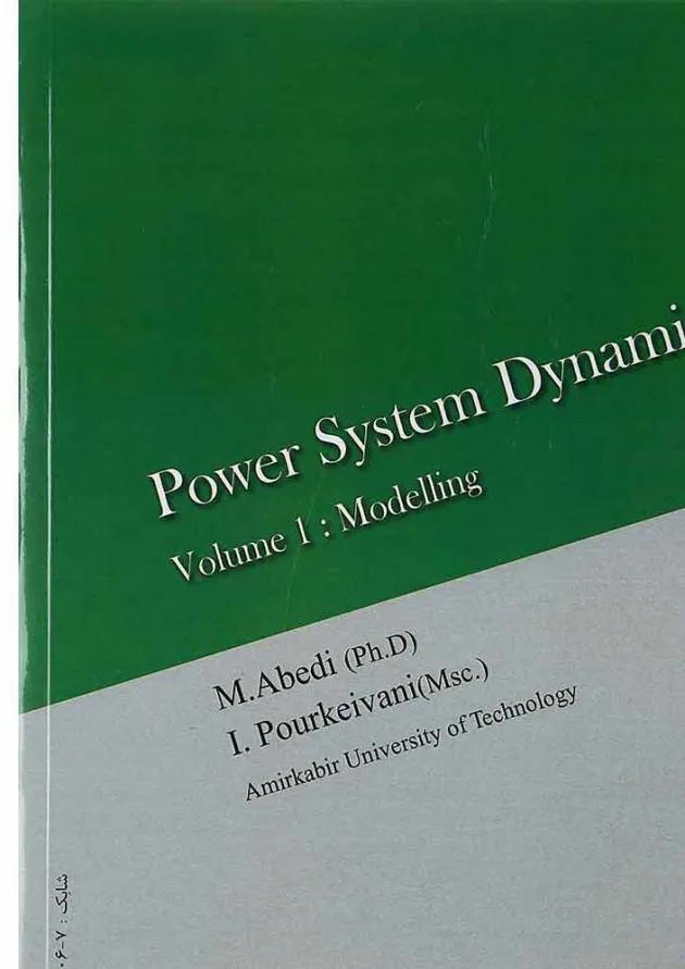 کتاب دینامیک سیستم های قدرت مبحث مدل سازی جلد 1 کتاب دینامیک سیستم های قدرت مبحث مدل سازی جلد 1