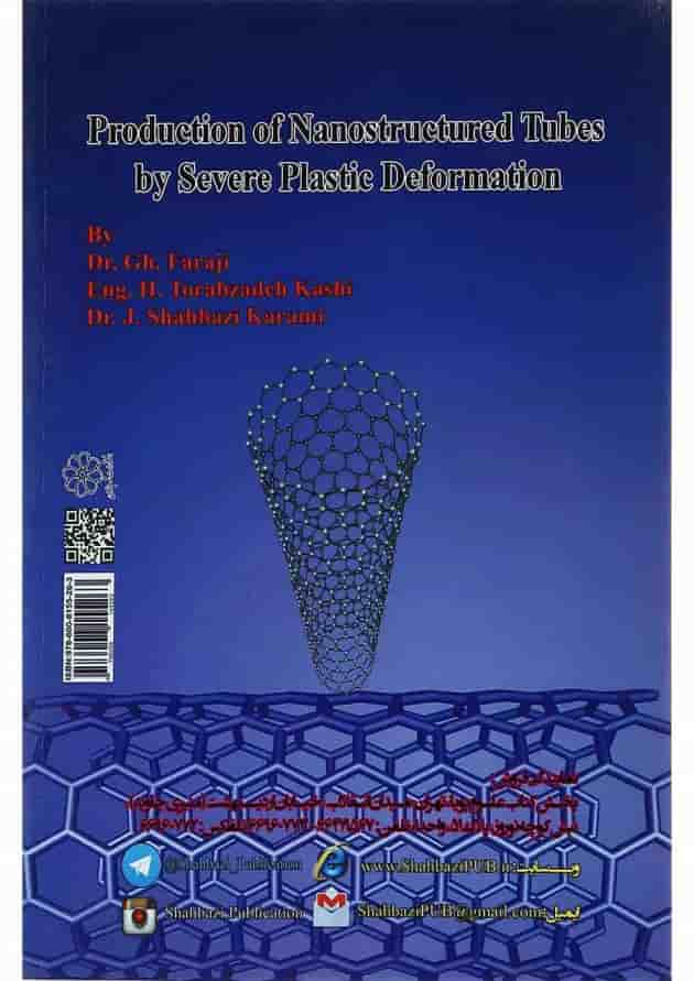 کتاب تولید لوله های نانو ساختار به روش تغییر شکل پلاستیک شدید کتاب تولید لوله های نانو ساختار به روش تغییر شکل پلاستیک شدید