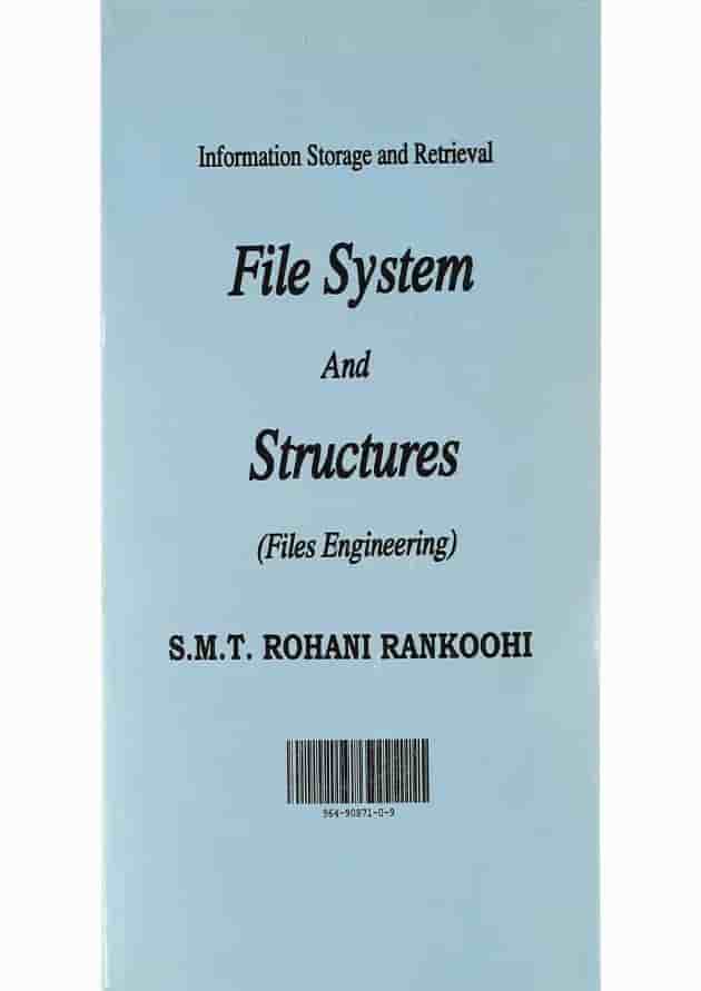 کتاب ذخیره و بازیابی اطلاعات سیستم و ساختار فایل ها سری دانش و فن کامپیوتر جلد 1 ویرایش سوم کتاب ذخیره و بازیابی اطلاعات سیستم و ساختار فایل ها سری دانش و فن کامپیوتر جلد 1 ویرایش سوم