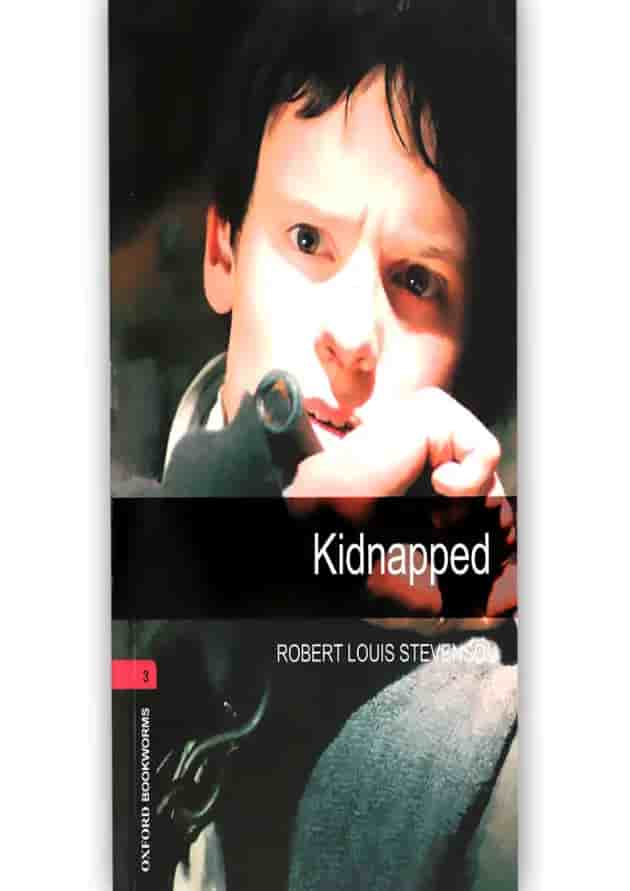 Kidnapped Oxford Bookworms Stage 3 Kidnapped Oxford Bookworms Stage 3
