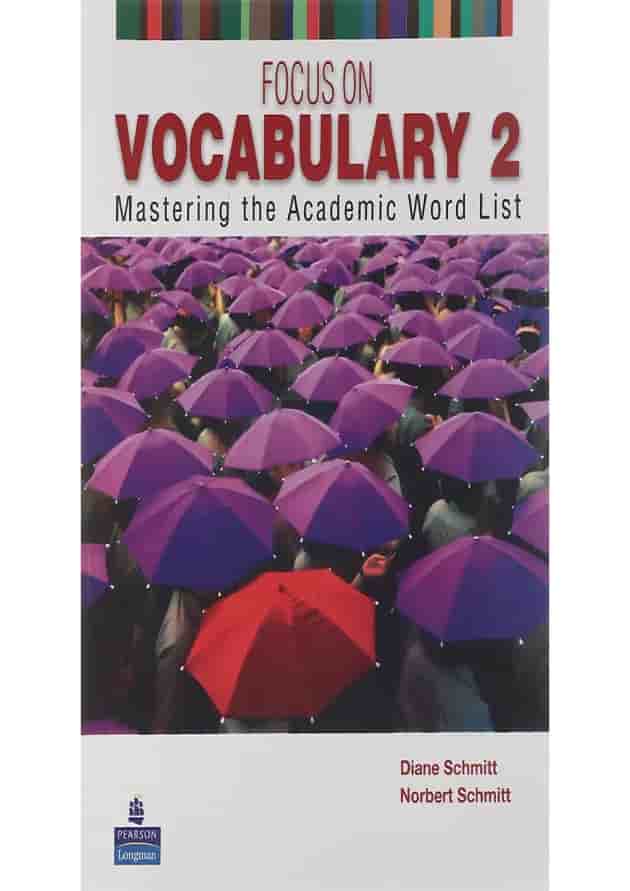 Focus on Vocabulary 2 Focus on Vocabulary 2