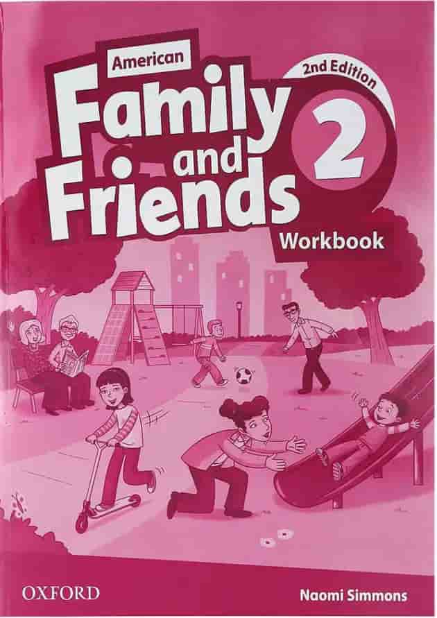 Family and Friends 2 Second Edition Workbook Family and Friends 2 Second Edition Workbook