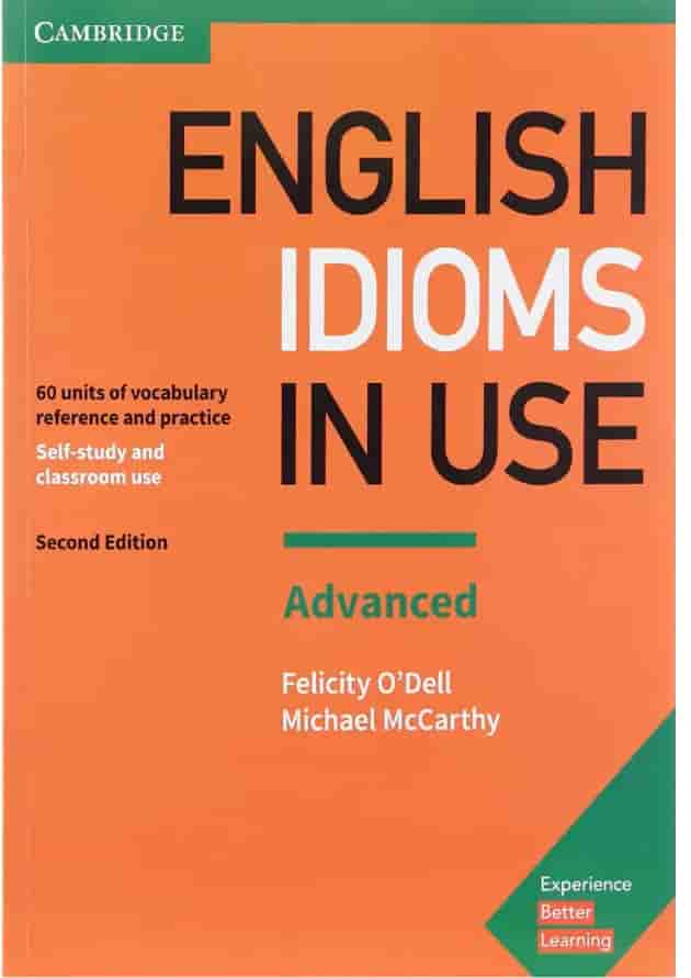 English Idioms In Use Advanced Second Edition English Idioms In Use Advanced Second Edition