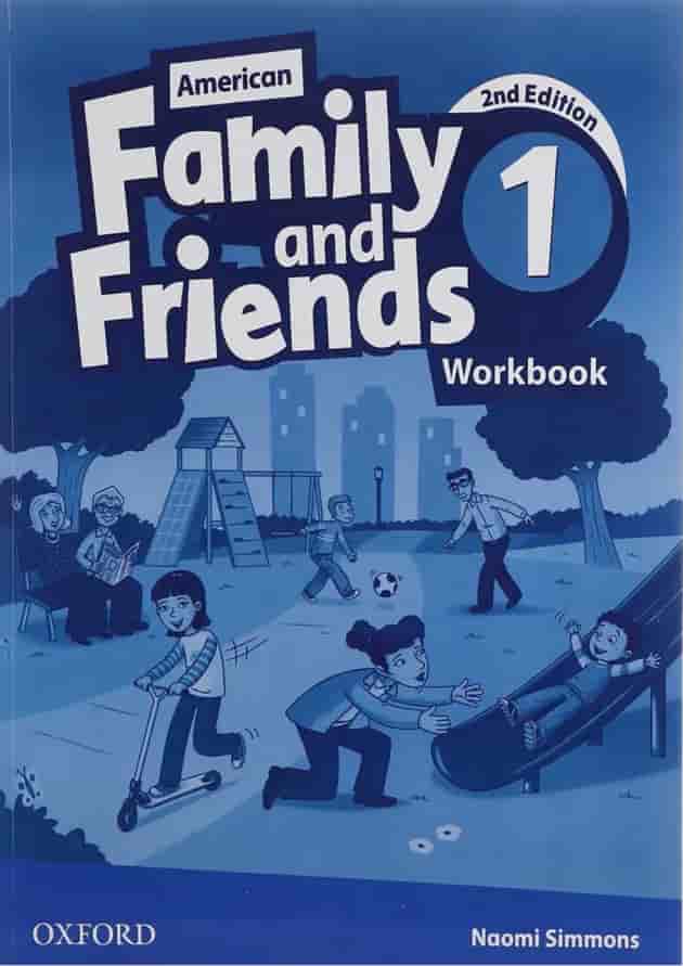 American Family and Friends 1 Second Edition Workbook American Family and Friends 1 Second Edition Workbook
