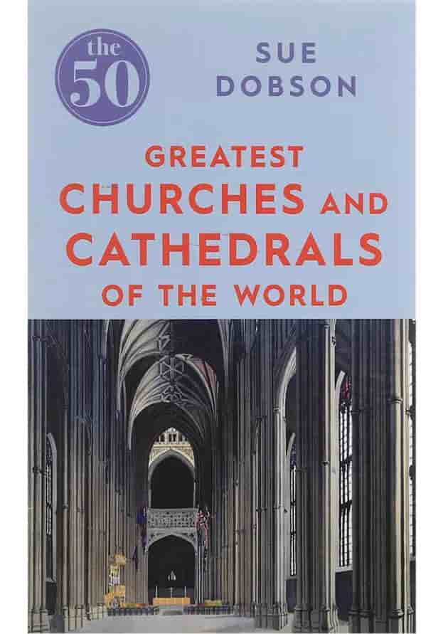 کتاب The 50 Greatest Churches and Cathedrals کتاب The 50 Greatest Churches and Cathedrals