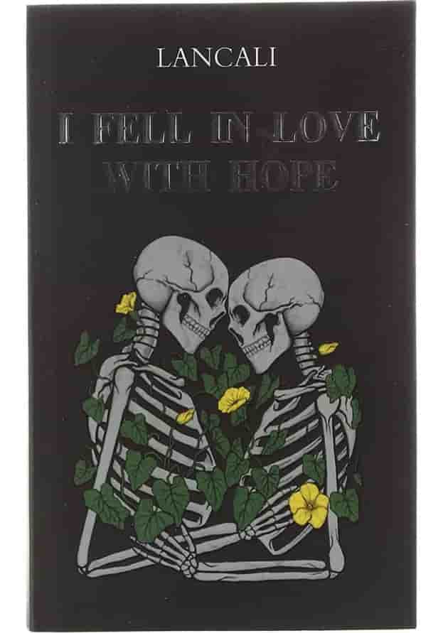 I Fell in Love with Hope I Fell in Love with Hope