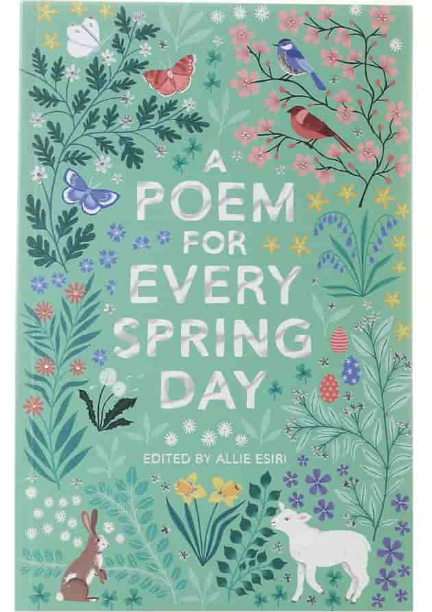 A Poem for Every Spring Day A Poem for Every Spring Day