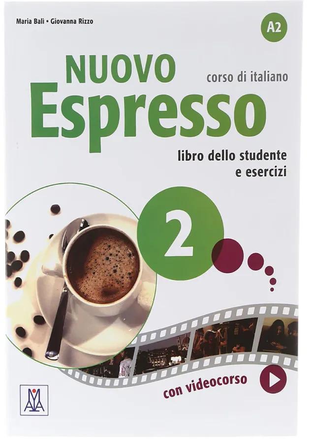 Nuovo Espresso 2 libro dello studente + esercizi Nuovo Espresso 2 libro dello studente + esercizi